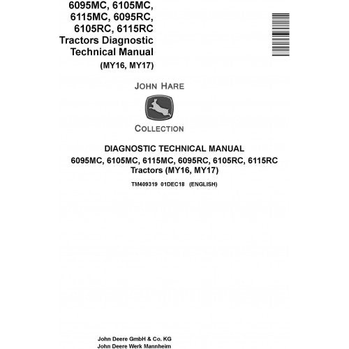 John Deere 6095MC 6105MC 6115MC 6095RC 6105RC 6115RC Tractor Diagnostic and Technical Manual Pdf - TM409319 2