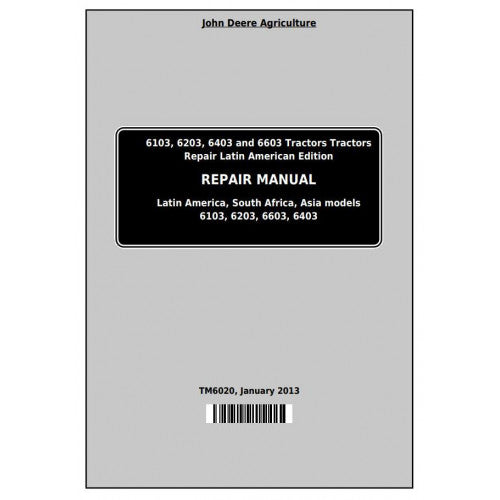 John Deere 6103, 6203, 6403 and 6603 Tractor Service Repair Technical Manual Pdf - TM6020