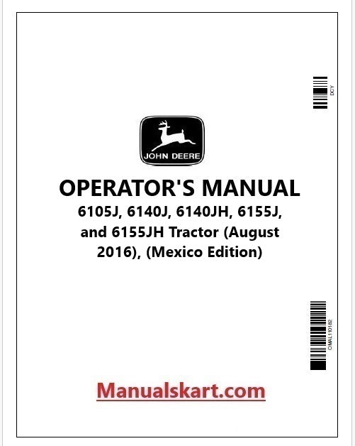 John Deere 6105J, 6140J, 6140JH, 6155J, and 6155JH Tractor Operator's Manual OML216413