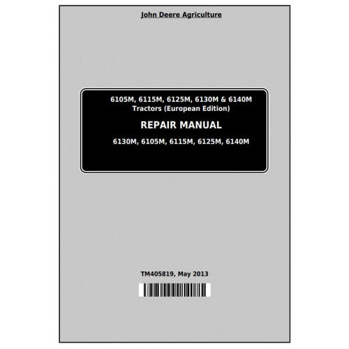 John Deere 6105M, 6115M, 6125M, 6130M, 6140M Tractor Service Repair Technical Manual Pdf - TM405819