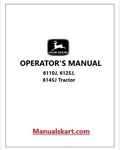 John Deere 6110J, 6125J, 6145J Tractor Pdf Operator's Manual OMAL205737