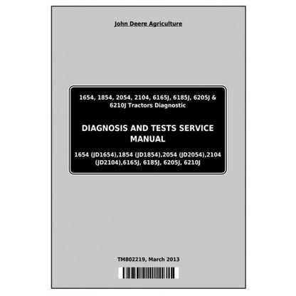 John Deere 6165J, 6185J, 6205J, 6210J Tractor Diagnostic and Tests Service Manual Pdf - TM802219