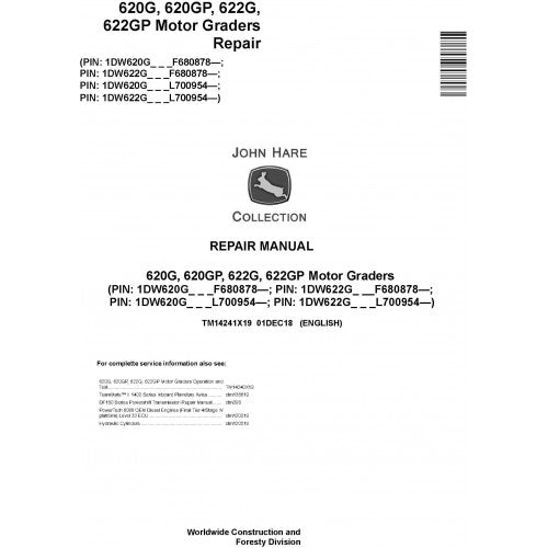 John Deere 620G, 620GP, 622G, 622GP Motor Grader Pdf Repair Service Technical Manual TM14241X19 2