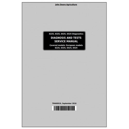 John Deere 6225, 6325, 6425, 6525 Tractor Diagnostic and Tests Service Manual Pdf - TM400919