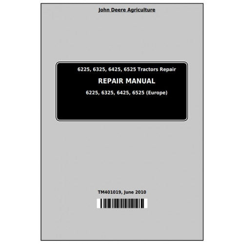 John Deere 6225, 6325, 6425, 6525 Tractor Service Repair Technical Manual Pdf - TM401019