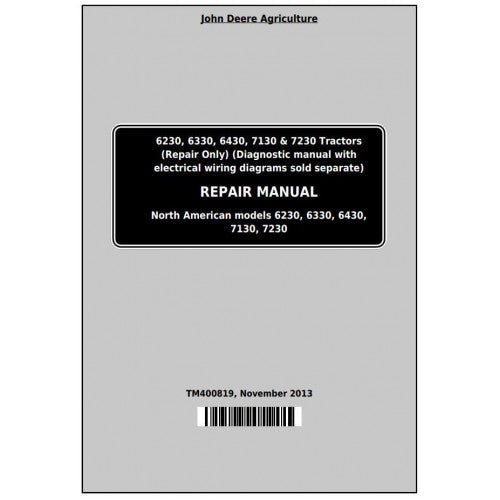 John Deere 6230, 6330, 6430, 6530, 6630, 7130, 7230 Tractor Service Repair Technical Manual Pdf - TM400819