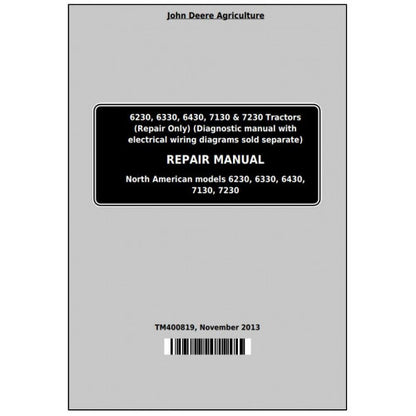 John Deere 6230, 6330, 6430, 6530, 6630, 7130, 7230 Tractor Service Repair Technical Manual Pdf - TM400819