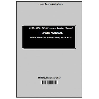 John Deere 6230, 6330, 6430 PREMIUM Tractor Service Repair Technical Manual Pdf - TM8079