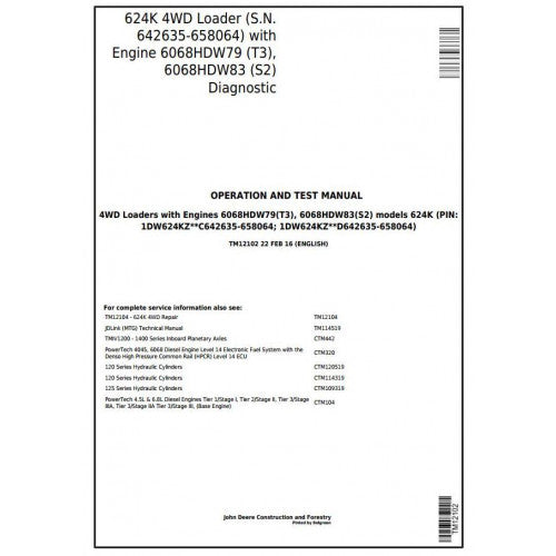 John Deere 624K 4WD Loader Diagnostic, Operation and Tests Service Manual Pdf - TM12102