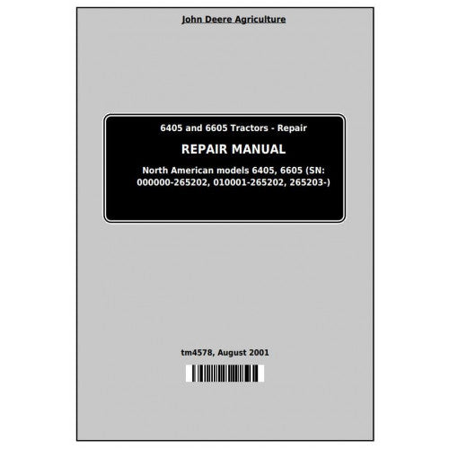 John Deere 6405 and 6605 Tractor Service Repair Technical Manual Pdf - TM4578