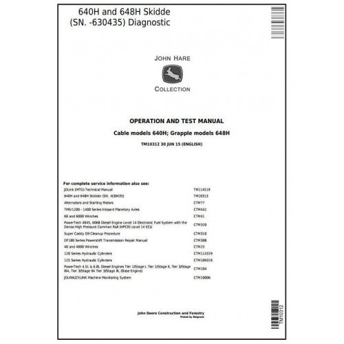 John Deere 640H, 648H Skidder Diagnostic, Operation and Tests Service Manual Pdf - TM10312