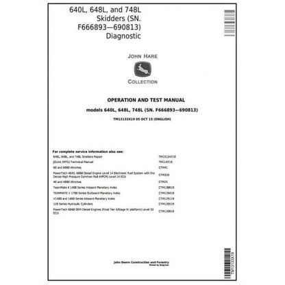 John Deere 640L, 648L, 748L Skidder Diagnostic, Operation and Tests Service Manual Pdf - TM13133X19