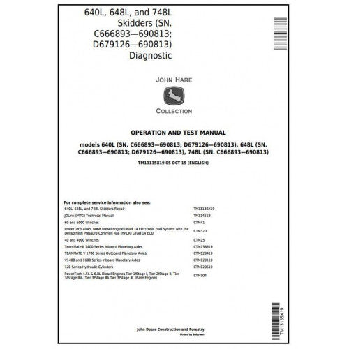 John Deere 640L, 648L, 748L Skidder Diagnostic, Operation and Tests Service Manual Pdf - TM13135X19