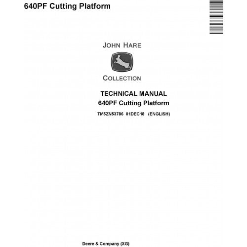 John Deere 640PF Cutting Platform Technical Manual Pdf TM5ZN53786