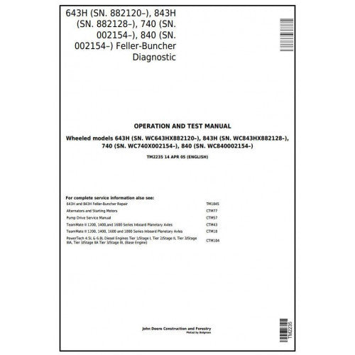 John Deere 643H, 843H, 740, 840 Feller Buncher Diagnostic, Operation and Tests Service Manual Pdf - TM2235