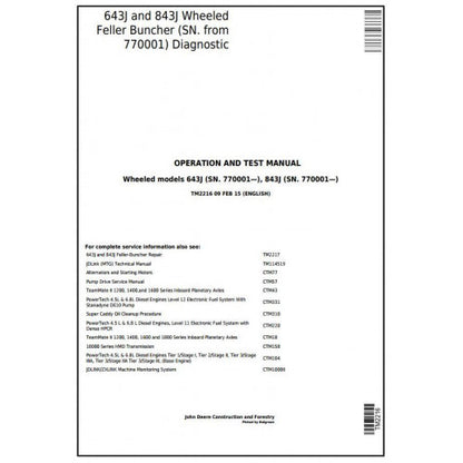 John Deere 643J, 843J Wheeled Feller Buncher/Harvester Diagnostic, Operation and Tests Service Manual Pdf - TM2216