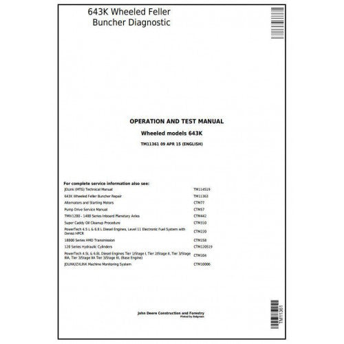 John Deere 643K Wheeled Feller Buncher Diagnostic, Operation and Tests Service Manual Pdf - TM11361