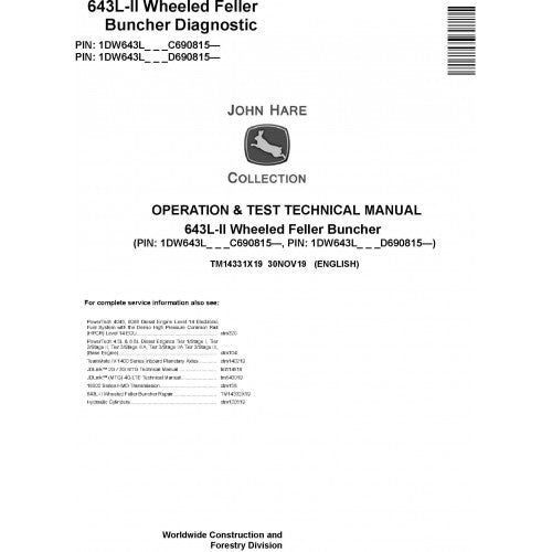 John Deere 643L II Wheeled Feller Buncher Diagnostic, Operation and Tests Technical Service Manual Pdf - TM14331X19