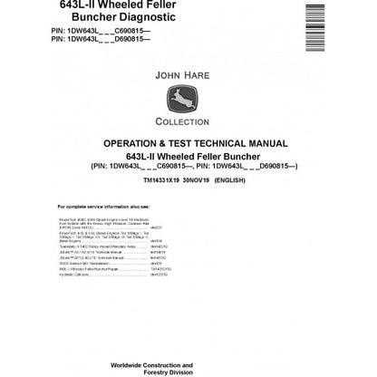 John Deere 643L II Wheeled Feller Buncher Diagnostic, Operation and Tests Technical Service Manual Pdf - TM14331X19 2