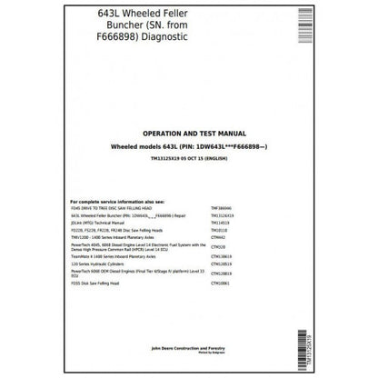 John Deere 643L Wheeled Feller Buncher Diagnostic, Operation and Tests Service Manual Pdf - TM13125X19