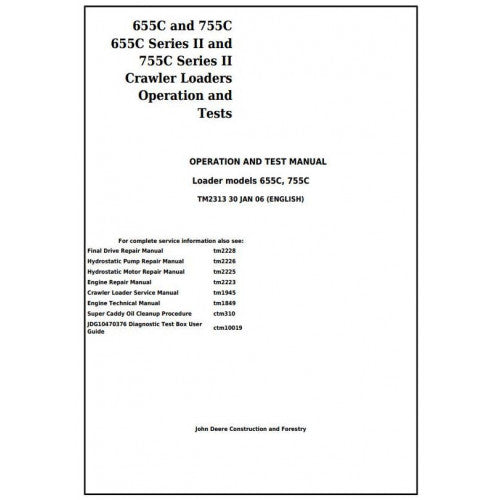 John Deere 655C, 755C Series II Crawler Dozer Diagnostic, Operation and Tests Service Manual Pdf - TM2313