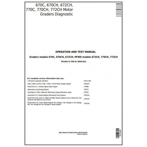 John Deere 670C, 670CH, 672CH, 770C, 770CH, 772CH Motor Grader Diagnostic, Operation and Tests Service Manual Pdf - TM1606