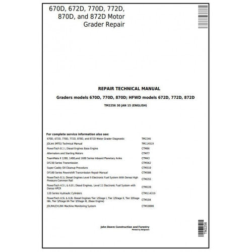 John Deere 670D, 672D, 770D, 772D, 870D, 872D Motor Grader Pdf Repair Service Technical Manual TM2256