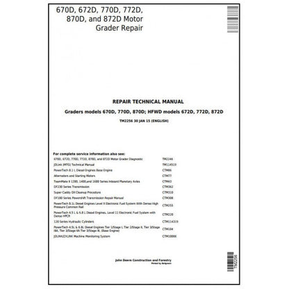 John Deere 670D, 672D, 770D, 772D, 870D, 872D Motor Grader Pdf Repair Service Technical Manual TM2256 2