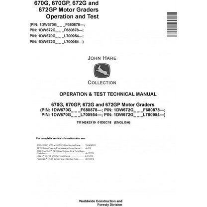 John Deere 670G, 670GP, 672G, 672GP Motor Grader Operation and Tests Technical Manual Pdf - TM14242X19 2