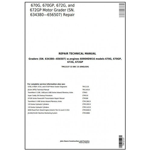 John Deere 670G, 670GP, 672G, 672GP Motor Grader Pdf Repair Service Technical Manual TM12137