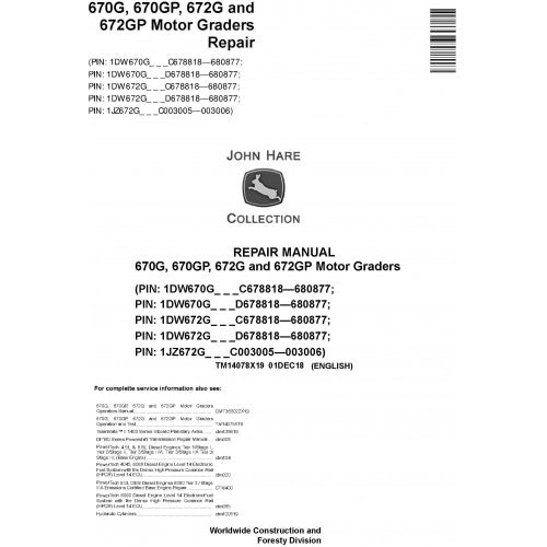 John Deere 670G, 670GP, 672G, 672GP Motor Grader Pdf Repair Service Technical Manual TM14078X19 2