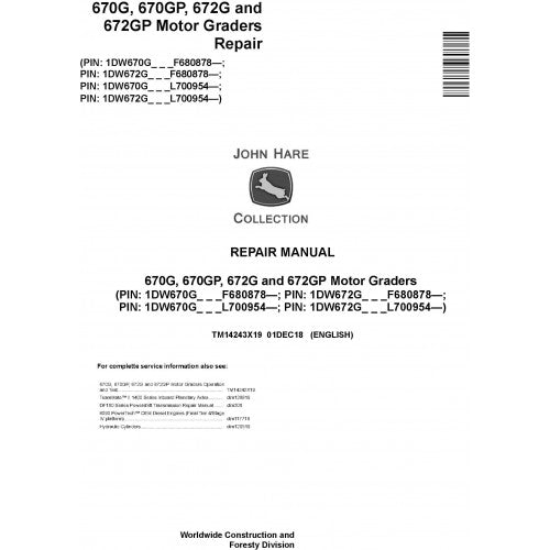 John Deere 670G, 670GP, 672G, 672GP Motor Grader Pdf Repair Service Technical Manual TM14243X19 2