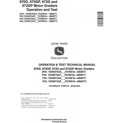 John Deere 670G, 670GP, 672G and 672GP Motor Grader Operation and Tests Technical Manual Pdf - TM14069X19 2