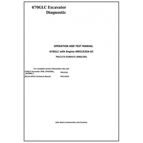 John Deere 670GLC Excavator Diagnostic, Operation and Tests Manual Pdf - TM12175