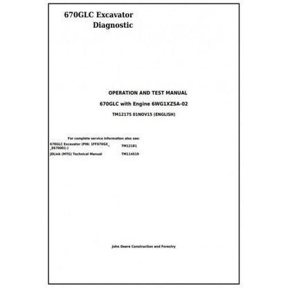 John Deere 670GLC Excavator Diagnostic, Operation and Tests Manual Pdf - TM12175