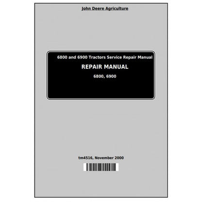 John Deere 6800 and 6900 Tractor Service Repair Technical Manual Pdf - TM4516