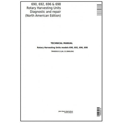 John Deere 690, 692, 696, 698 Rotary Harvesting Unit Diagnostic and Technical Manual Pdf - TM405019