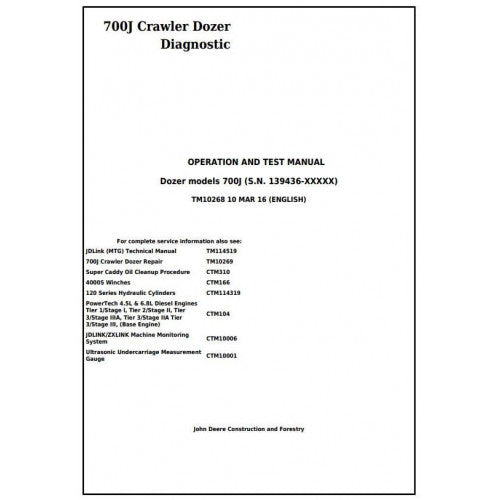 John Deere 700J Crawler Dozer Diagnostic, Operation and Tests Service Manual Pdf - TM10268