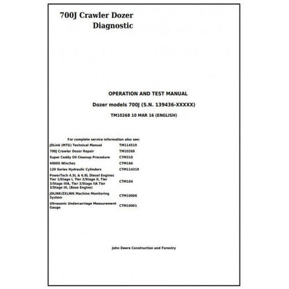 John Deere 700J Crawler Dozer Diagnostic, Operation and Tests Service Manual Pdf - TM10268