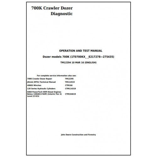 John Deere 700K Crawler Dozer Diagnostic, Operation and Tests Service Manual Pdf - TM12294