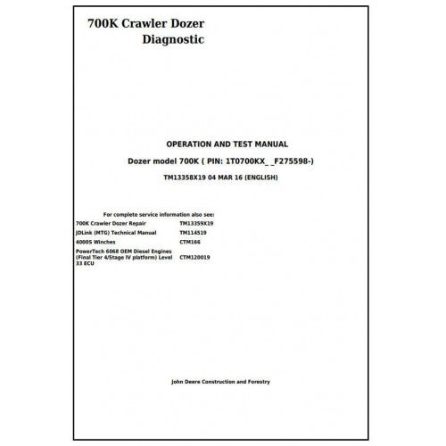 John Deere 700K Crawler Dozer Diagnostic, Operation and Tests Service Manual Pdf - TM13358X19