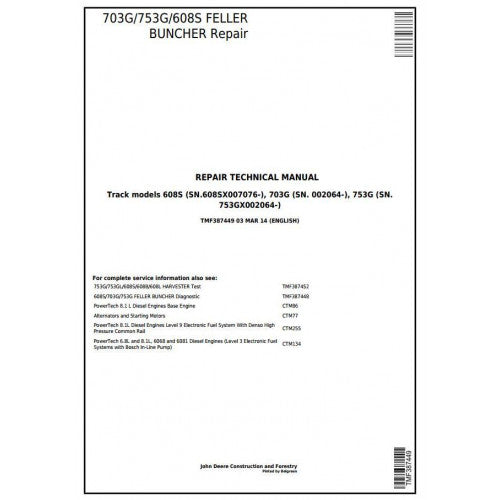 John Deere 703G, 753G, 608S Tracked Feller Buncher Pdf Repair Service Technical Manual TMF387449