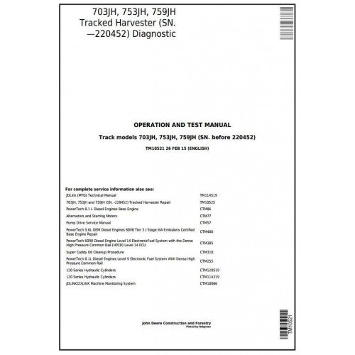 John Deere 703JH, 753JH, 759JH Track Harvester Diagnostic, Operation and Tests Service Manual Pdf - TM10521