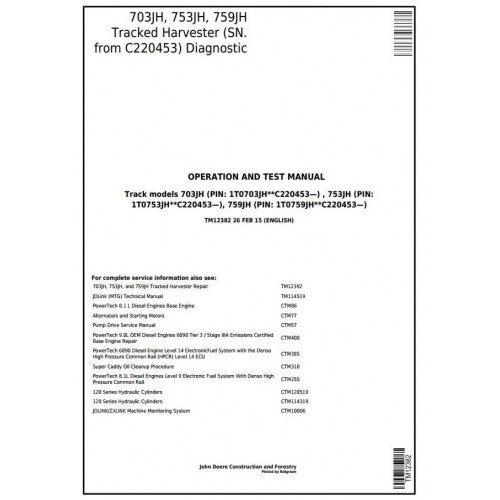 John Deere 703JH, 753JH, 759JH Track Harvester Diagnostic, Operation and Tests Service Manual Pdf - TM12382