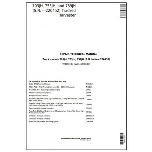 John Deere 703JH, 753JH, 759JH Track Harvester Pdf Repair Service Technical Manual TM10525