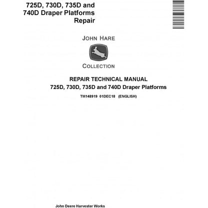 John Deere 725D, 730D, 735D And 740D Draper Platforms Service Repair Technical Manual Pdf TM148919