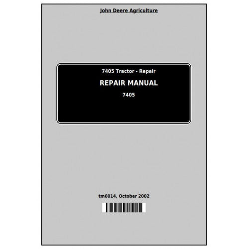 John Deere 7405 Tractor Service Repair Technical Manual Pdf - TM6014