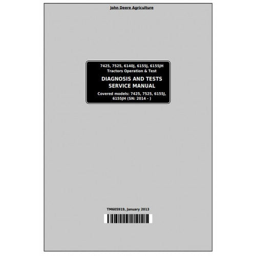 John Deere 7425, 7525, 6140J, 6155J, 6155JH Tractor Diagnostic and Tests Service Manual Pdf - TM605919