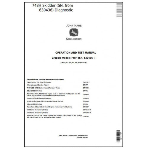 John Deere 748H Grapple Skidder Diagnostic, Operation and Tests Service Manual Pdf - TM11797