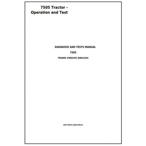 John Deere 7505 Tractor Diagnostic and Tests Service Manual Pdf - TM4869